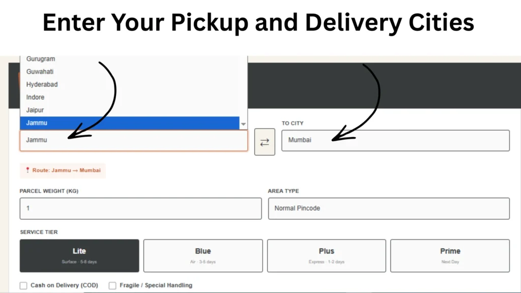 Enter Your Pickup and Delivery Cities